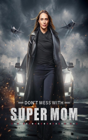 Dont Mess with Supermom